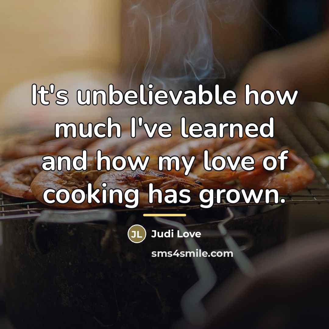 “It's unbelievable how much I've learned and how my love…” quote by Judi Love