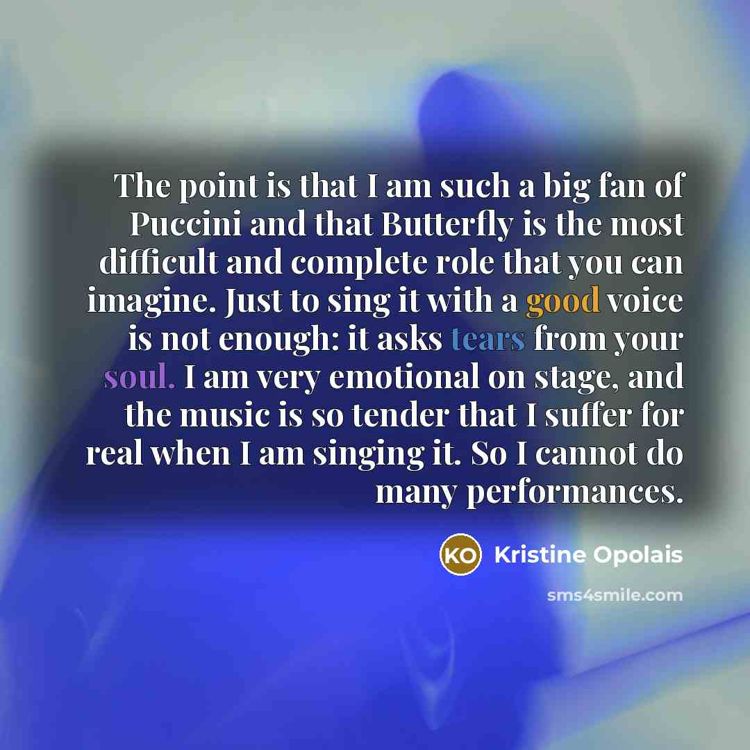 “The point is that I am such a big fan…” quote by Kristine Opolais
