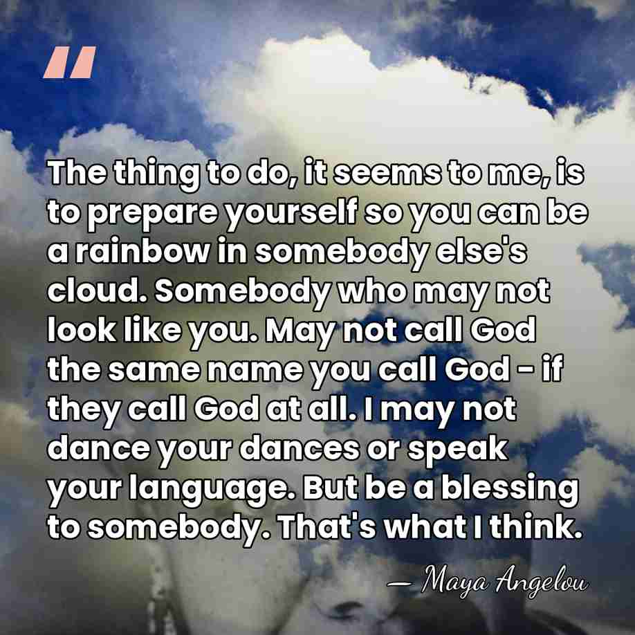 The thing to do, it seems to me, is to prepare yourself&hellip; - Maya Angelou