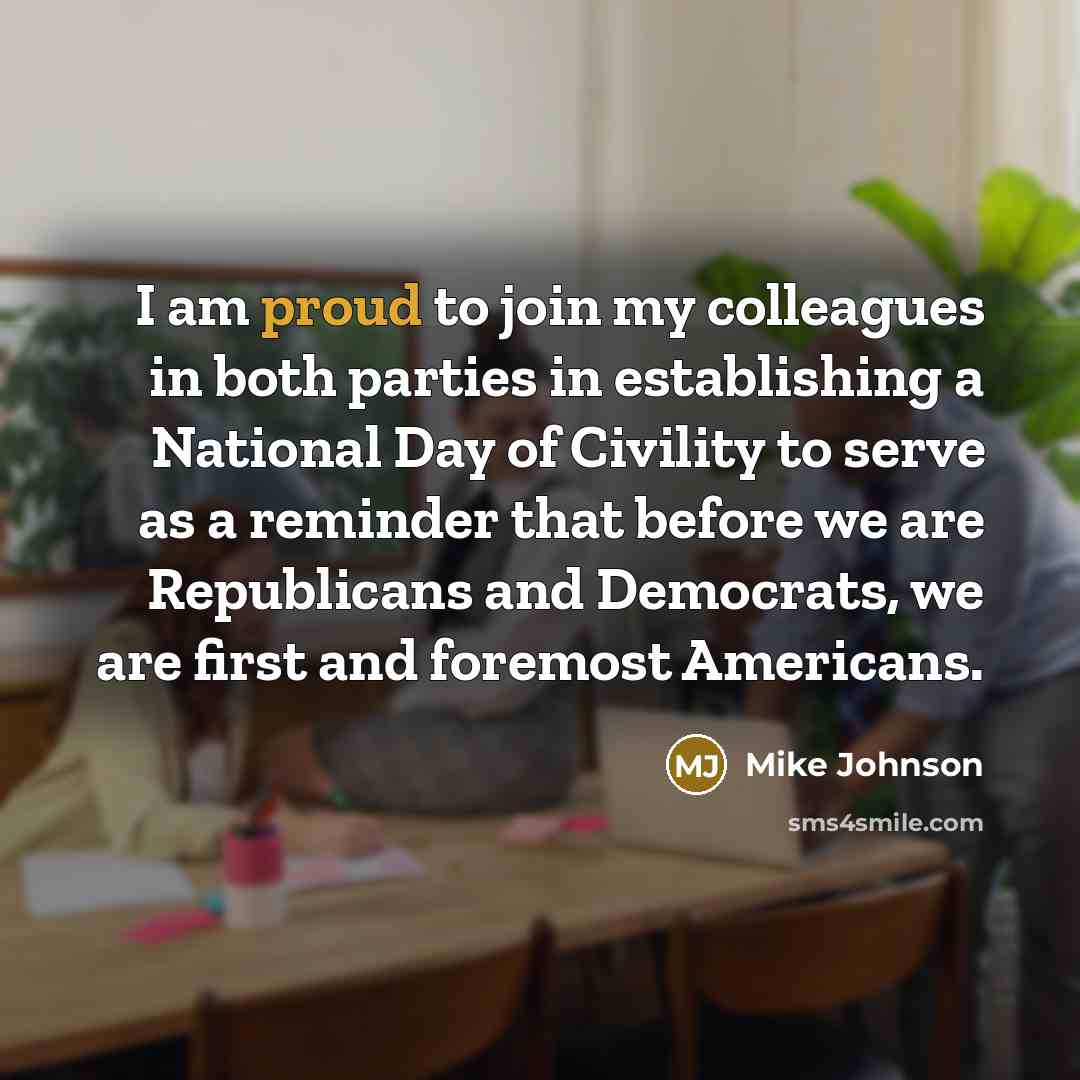 “I am proud to join my colleagues in both parties…” quote by Mike Johnson