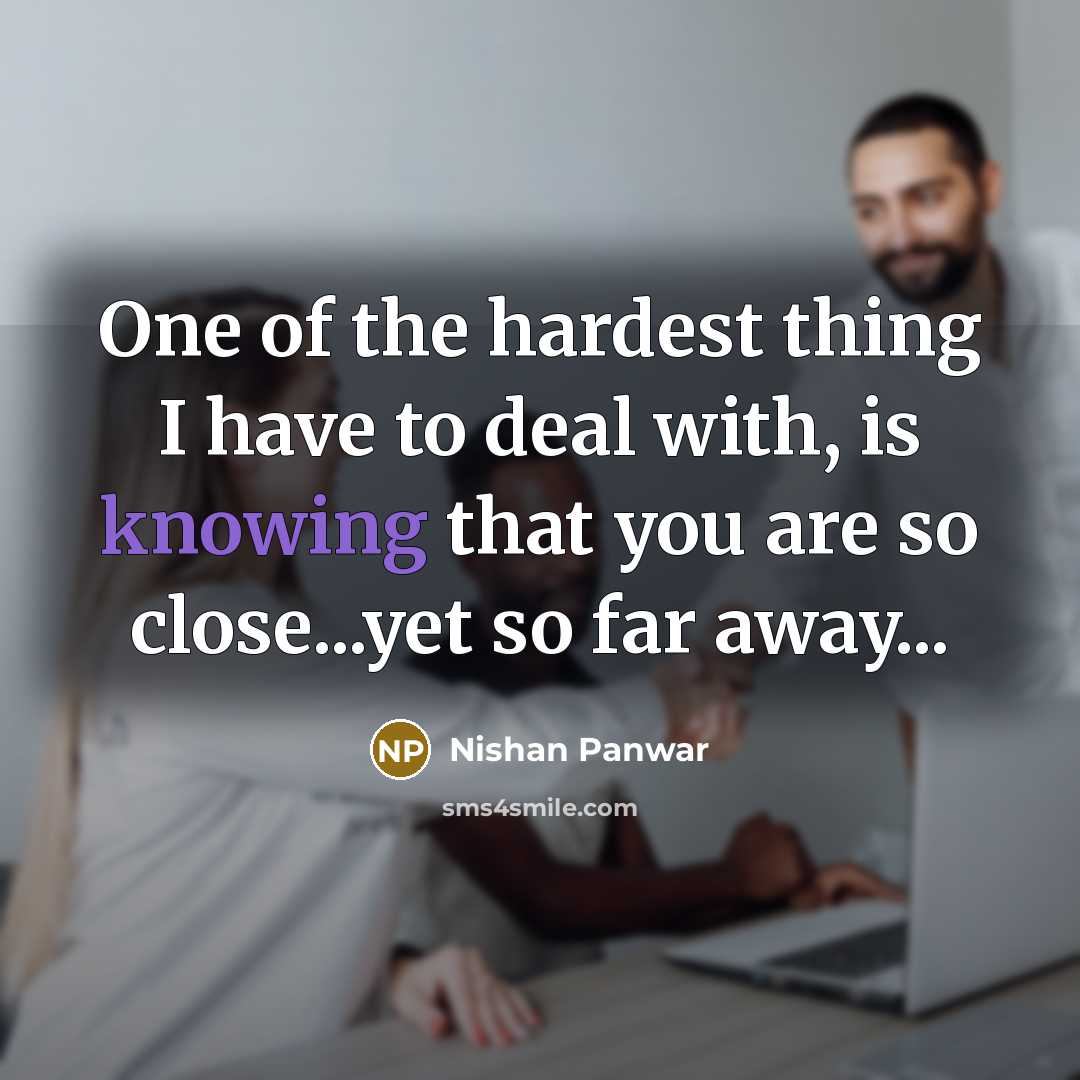 “One of the hardest thing I have to deal with,…” quote by Nishan Panwar