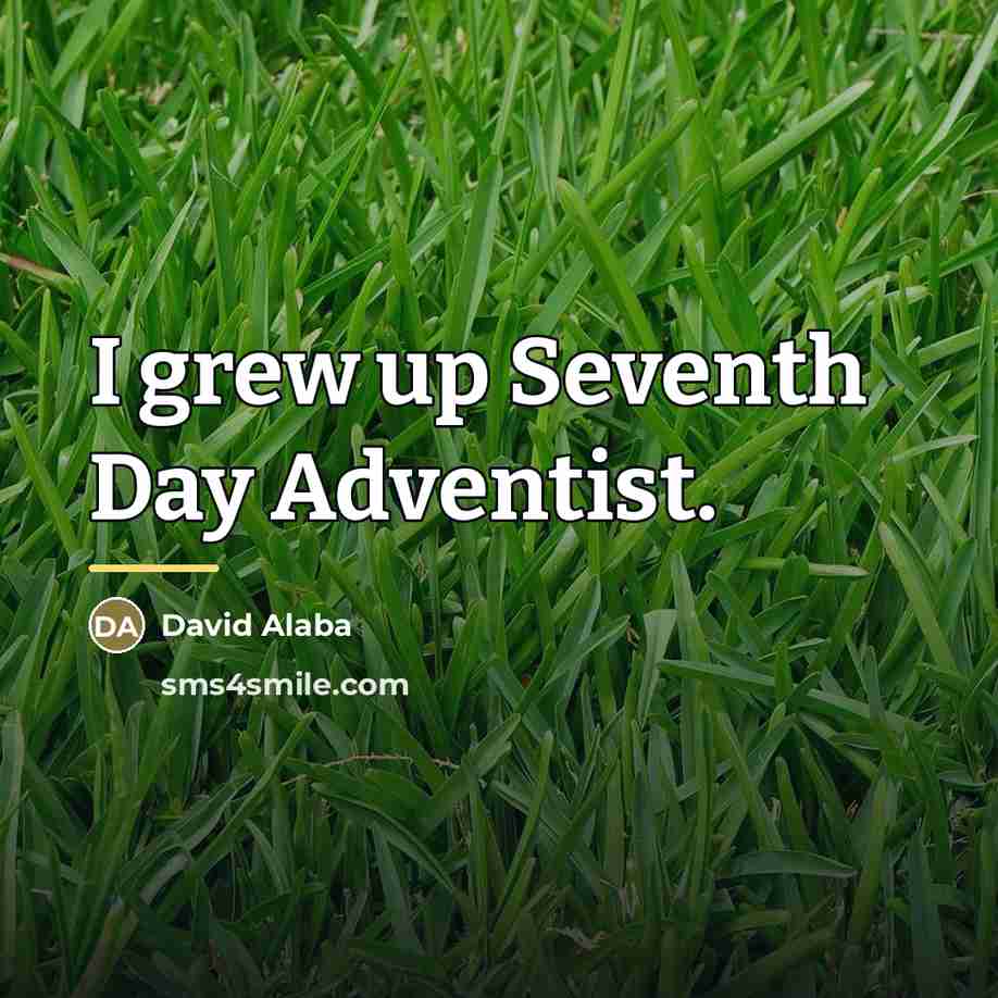 “I grew up Seventh Day Adventist.…” quote by David Alaba