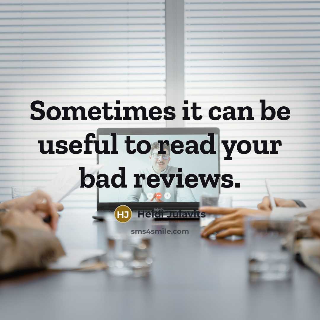 “Sometimes it can be useful to read your bad reviews.…” quote by Heidi Julavits