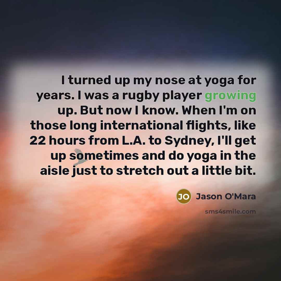 “I turned up my nose at yoga for years. I…” quote by Jason O'Mara