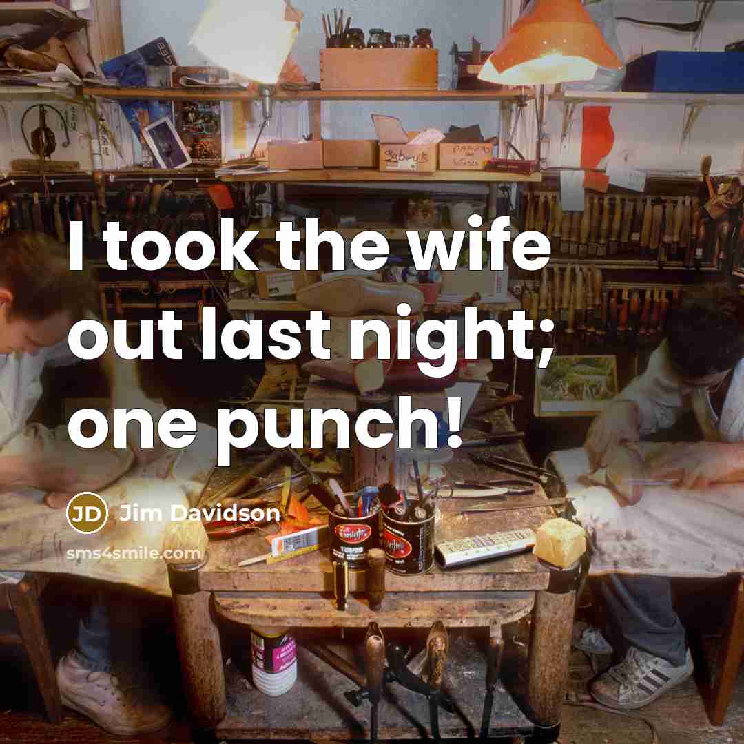 “I took the wife out last night; one punch!…” quote by Jim Davidson