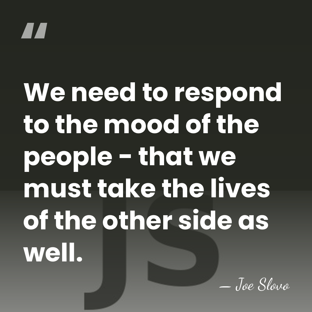We need to respond to the mood of the people - that&hellip; - Joe Slovo