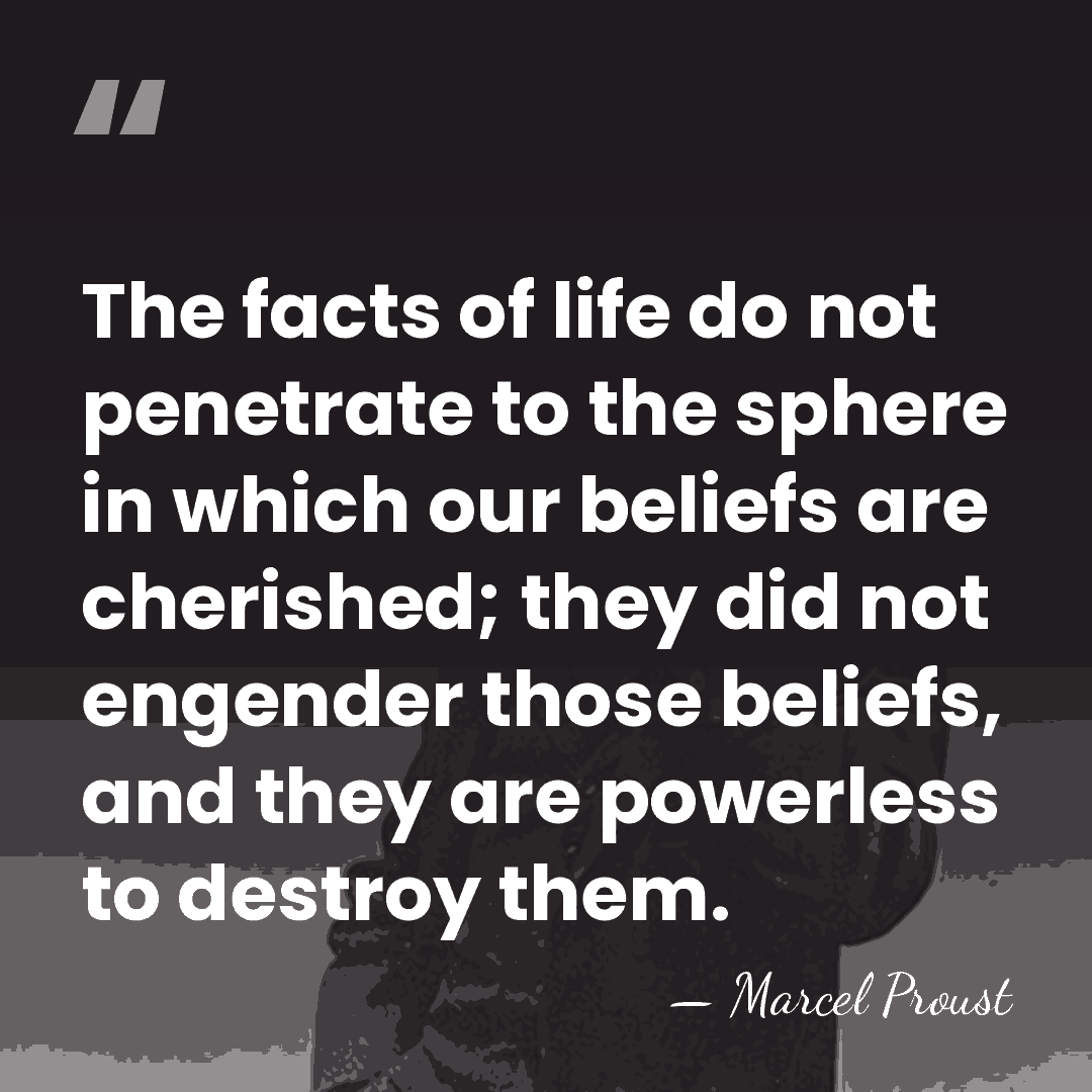 The facts of life do not penetrate to the sphere in which&hellip; - Marcel Proust