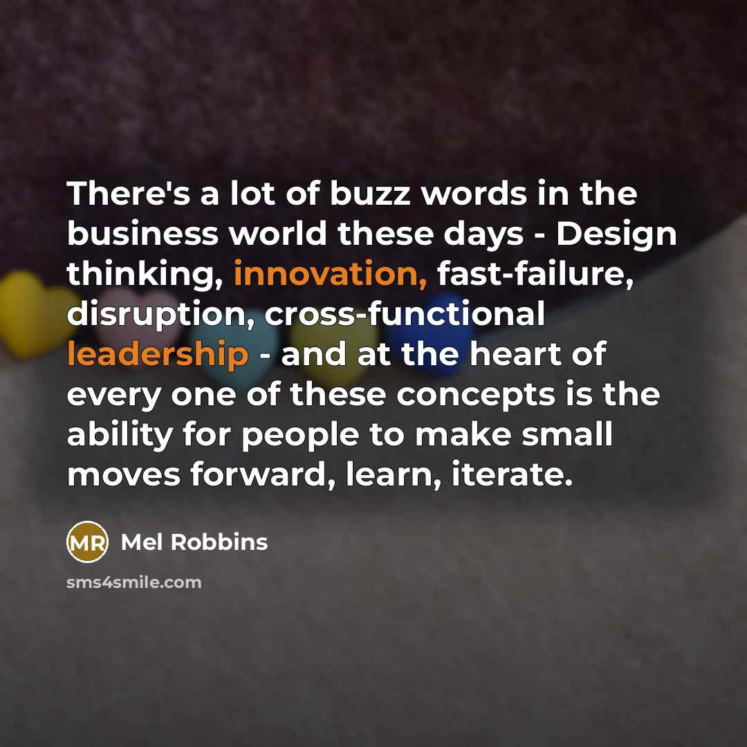 “There's a lot of buzz words in the business world…” quote by Mel Robbins