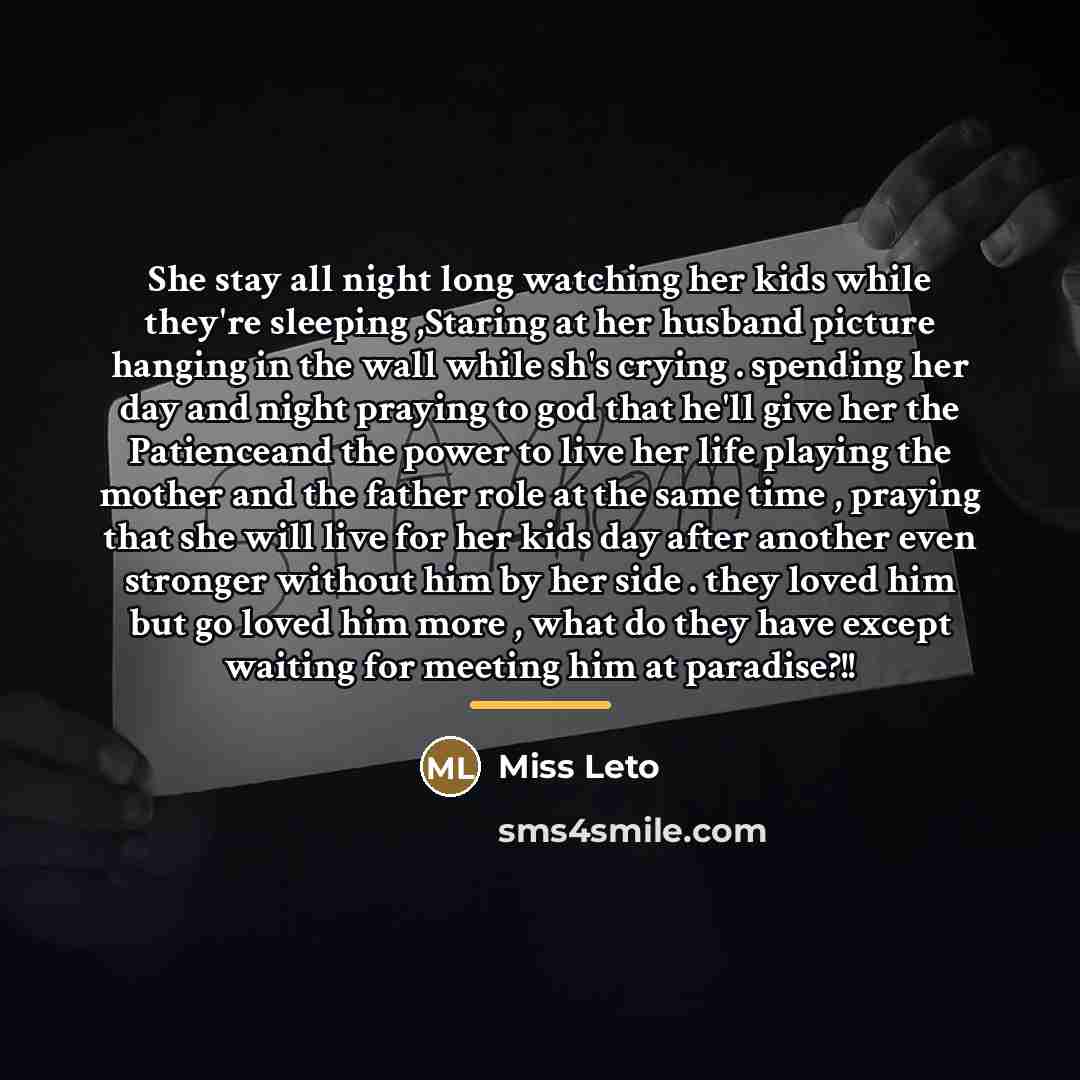 “She stay all night long watching her kids while they're…” quote by Miss Leto