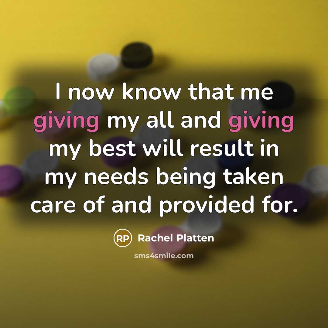“I now know that me giving my all and giving…” quote by Rachel Platten