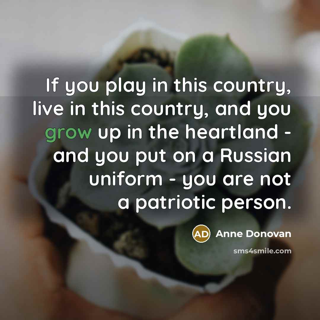 “If you play in this country, live in this country,…” quote by Anne Donovan