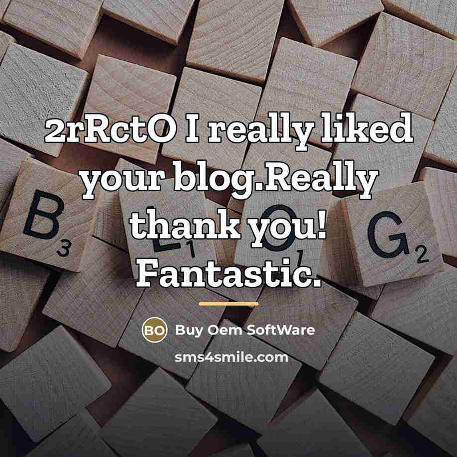 “2rRctO I really liked your blog.Really thank you! Fantastic.…” quote by Buy Oem SoftWare