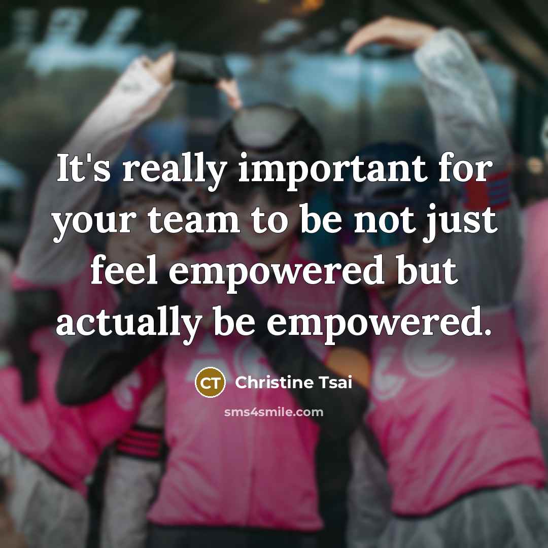 “It's really important for your team to be not just…” quote by Christine Tsai