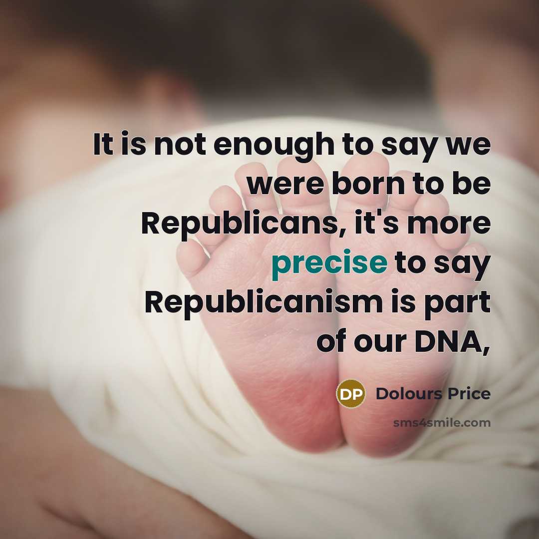 “It is not enough to say we were born to…” quote by Dolours Price