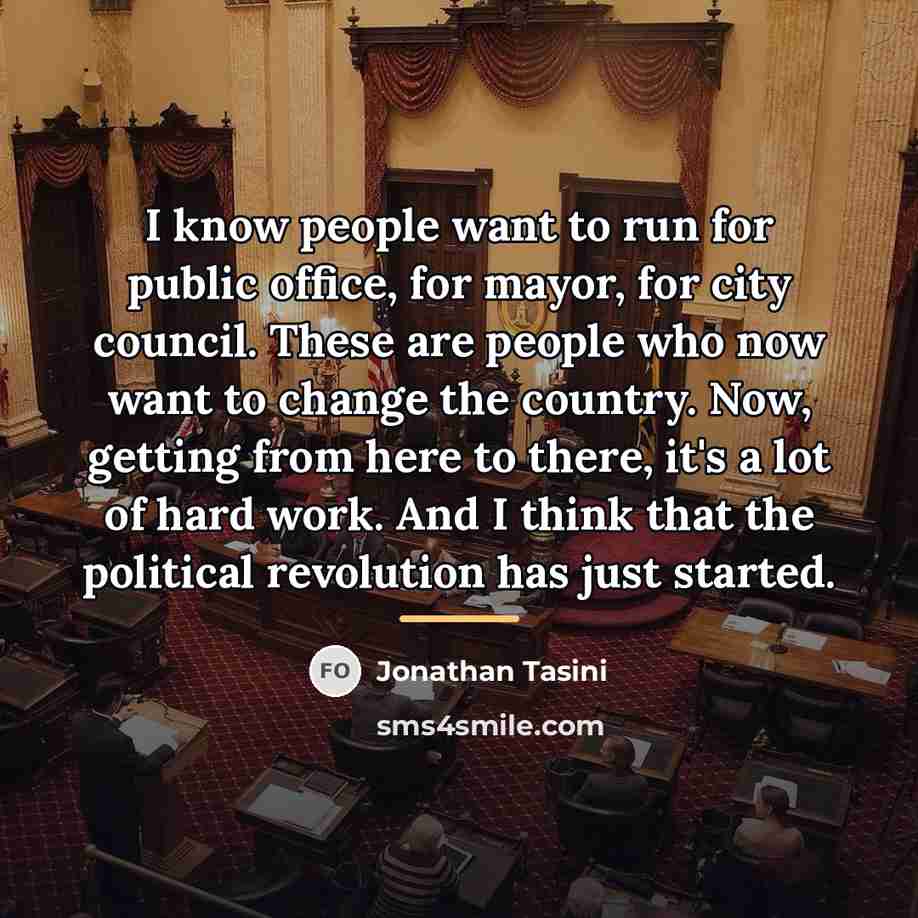 “I know people want to run for public office, for…” quote by Jonathan Tasini