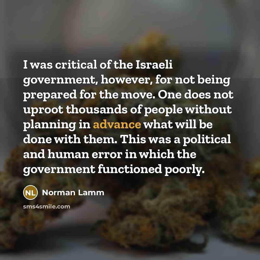 “I was critical of the Israeli government, however, for not…” quote by Norman Lamm