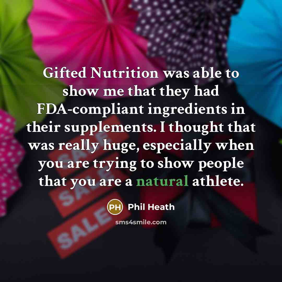 “Gifted Nutrition was able to show me that they had…” quote by Phil Heath