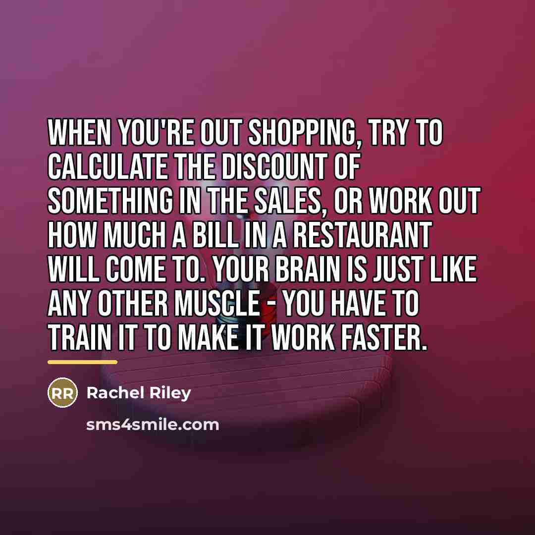 “When you're out shopping, try to calculate the discount of…” quote by Rachel Riley