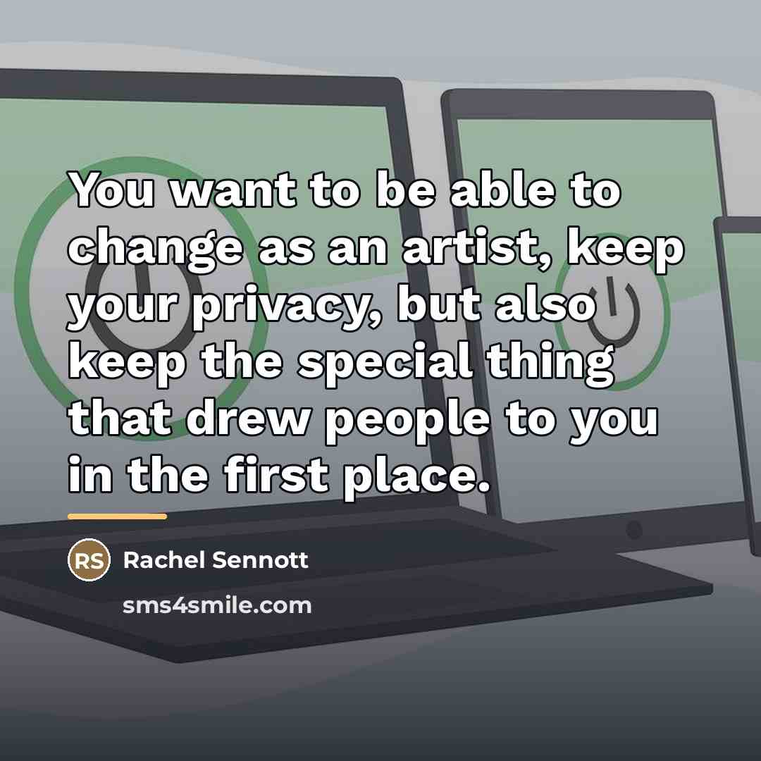 “You want to be able to change as an artist,…” quote by Rachel Sennott