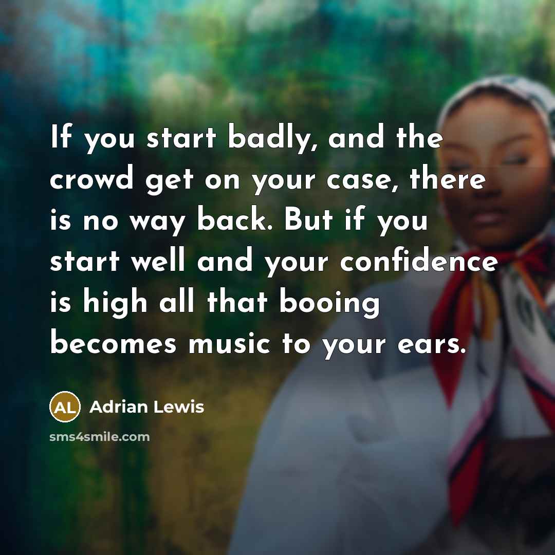 “If you start badly, and the crowd get on your…” quote by Adrian Lewis