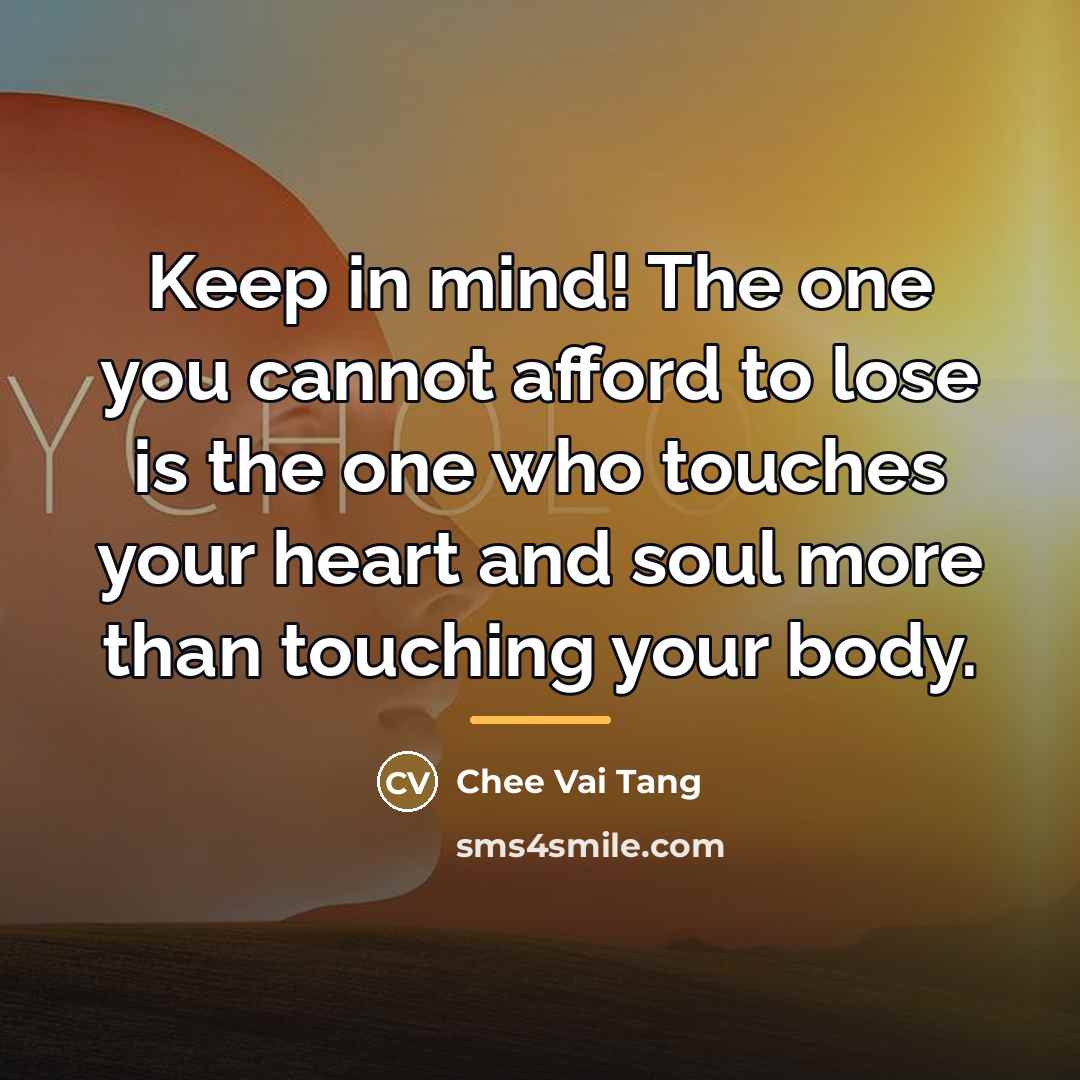 “Keep in mind! The one you cannot afford to lose…” quote by Chee Vai Tang