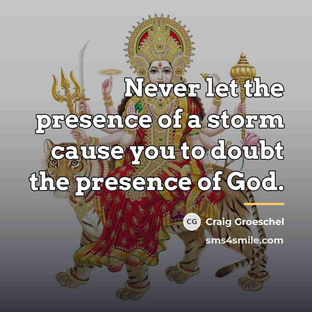“Never let the presence of a storm cause you to…” quote by Craig Groeschel