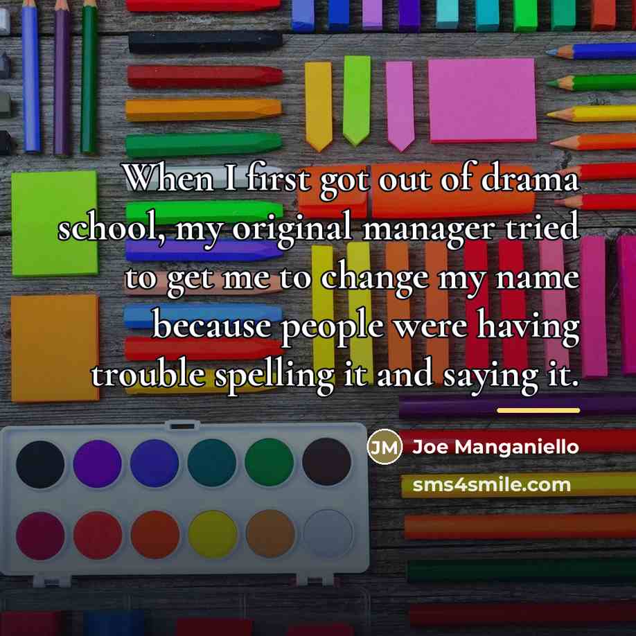 “When I first got out of drama school, my original…” quote by Joe Manganiello