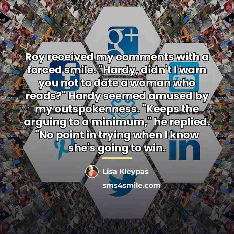 “Roy received my comments with a forced smile. "Hardy, didn't…” quote by Lisa Kleypas