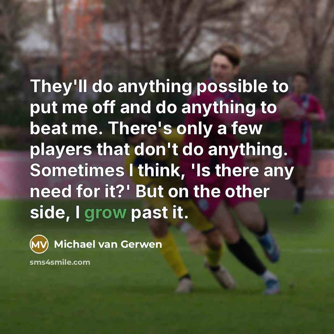“They'll do anything possible to put me off and do…” quote by Michael van Gerwen
