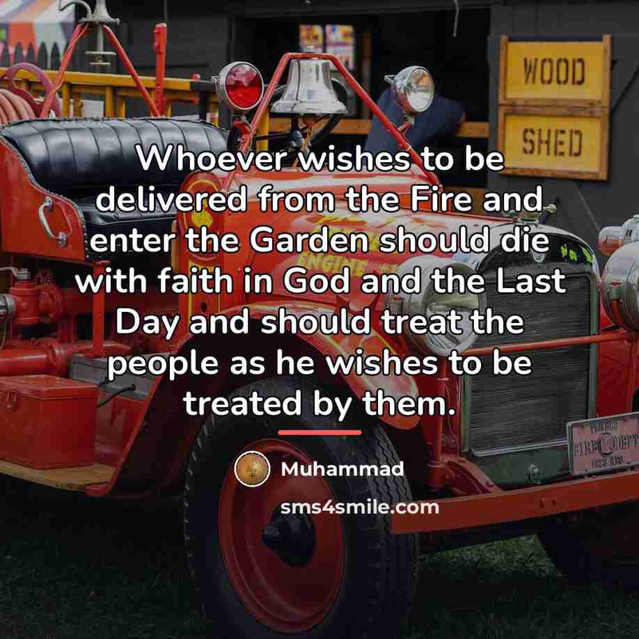 “Whoever wishes to be delivered from the Fire and enter…” quote by Muhammad