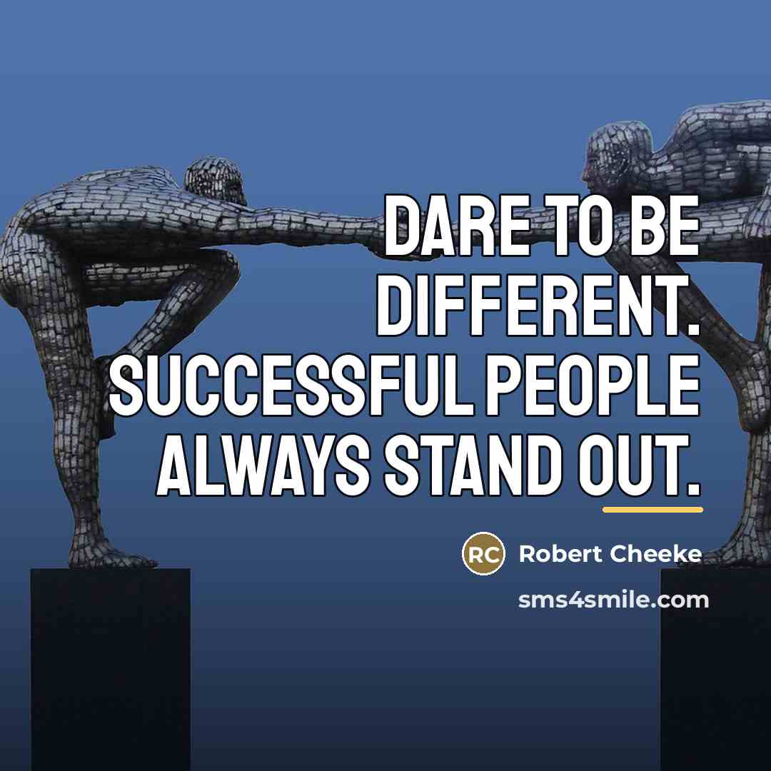 “Dare to be different. Successful people always stand out.…” quote by Robert Cheeke