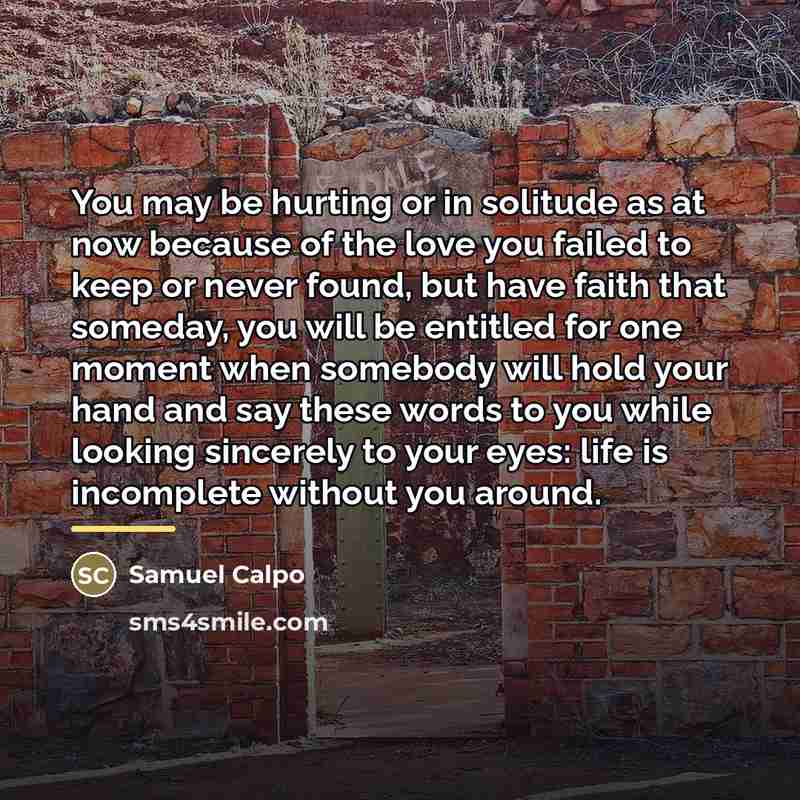 “You may be hurting or in solitude as at now…” quote by Samuel Calpo