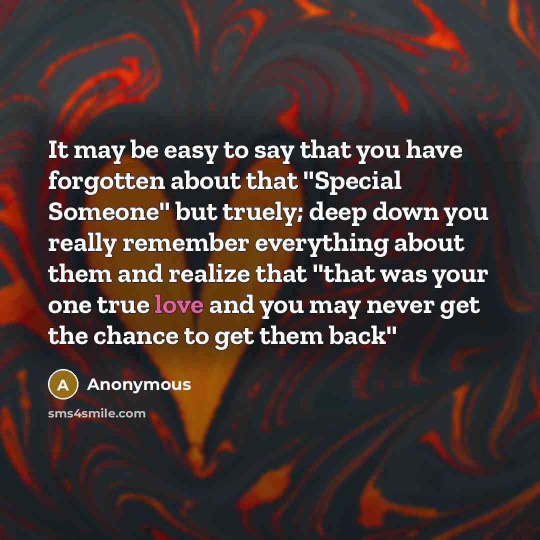 “It may be easy to say that you have forgotten…” quote by Anonymous