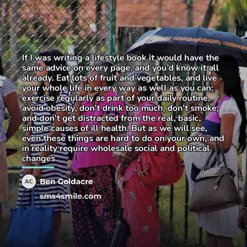 “If I was writing a lifestyle book it would have…” quote by Ben Goldacre