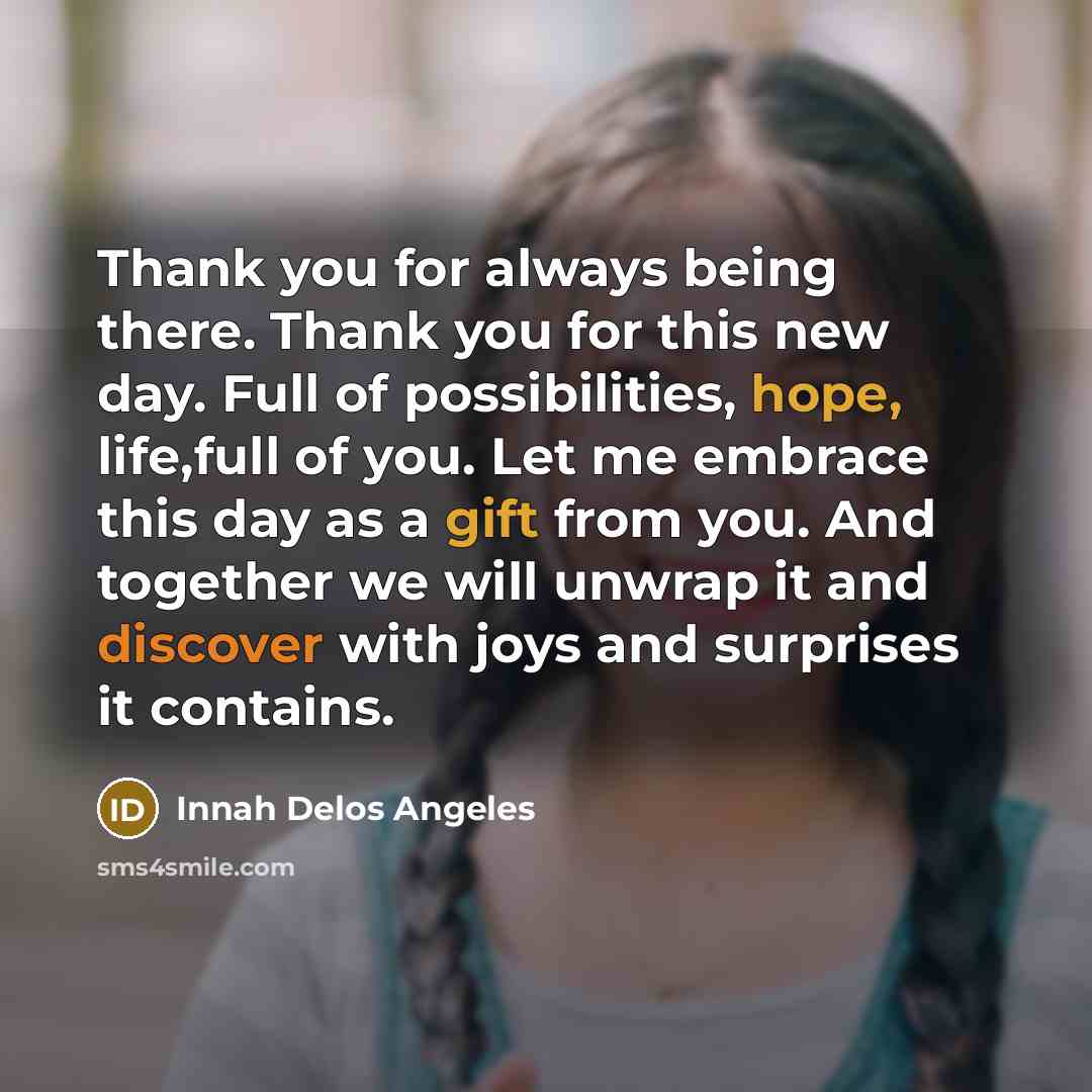 “Thank you for always being there. Thank you for this…” quote by Innah Delos Angeles