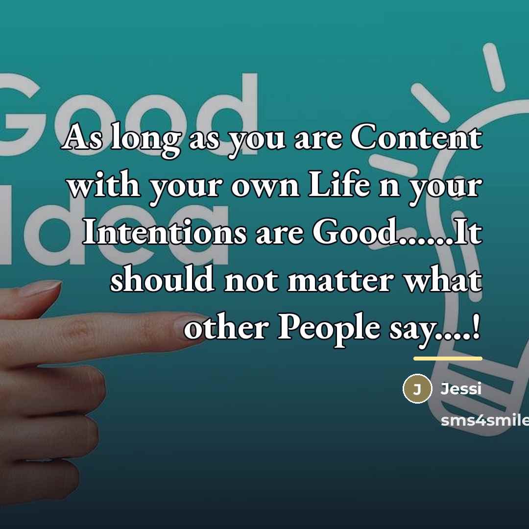 “As long as you are Content with your own Life…” quote by Jessi