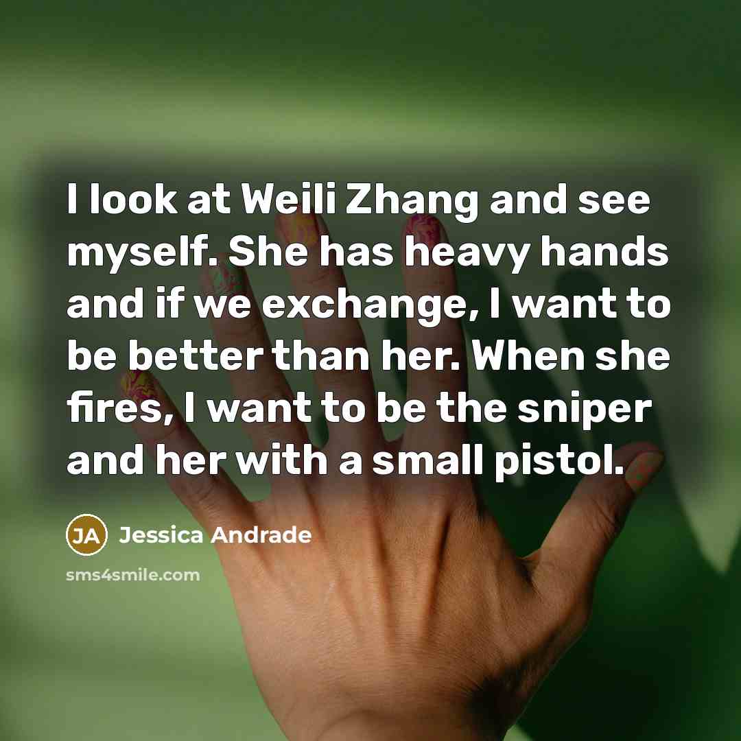 “I look at Weili Zhang and see myself. She has…” quote by Jessica Andrade
