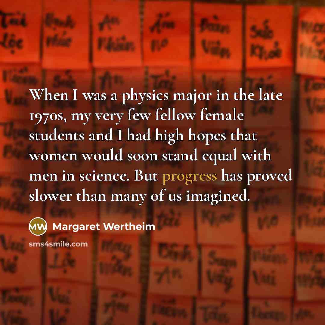 “When I was a physics major in the late 1970s,…” quote by Margaret Wertheim