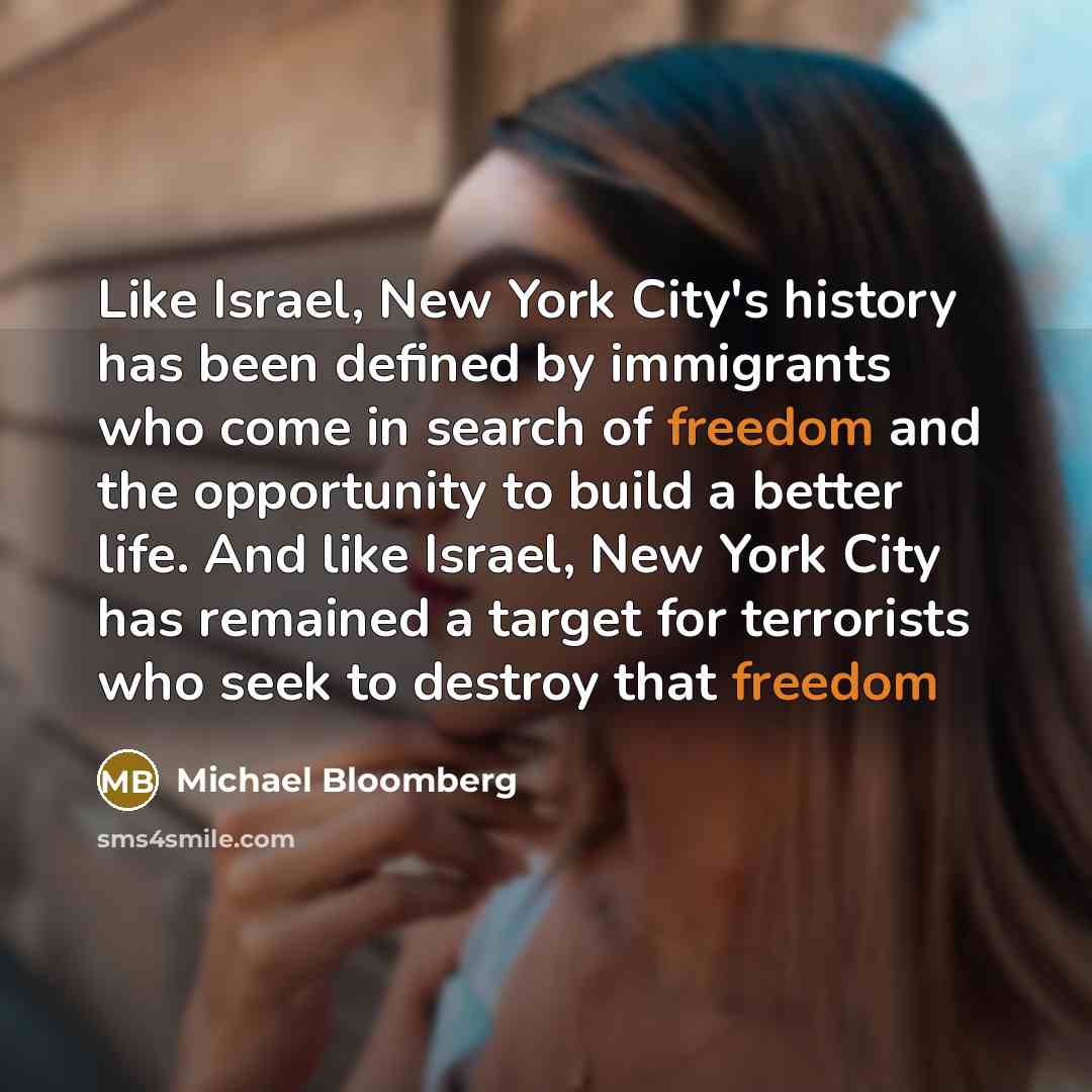 “Like Israel, New York City's history has been defined by…” quote by Michael Bloomberg