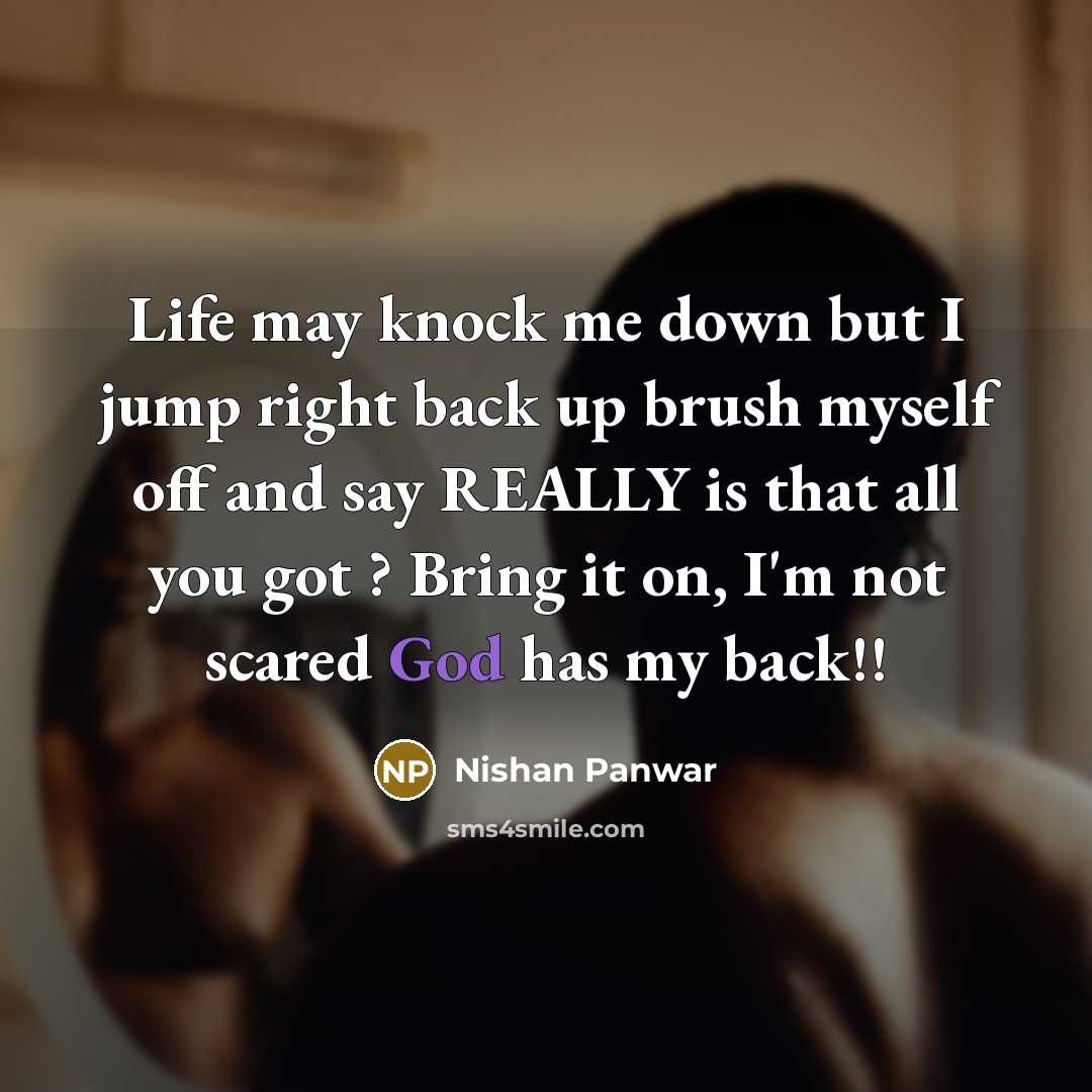“Life may knock me down but I jump right back…” quote by Nishan Panwar