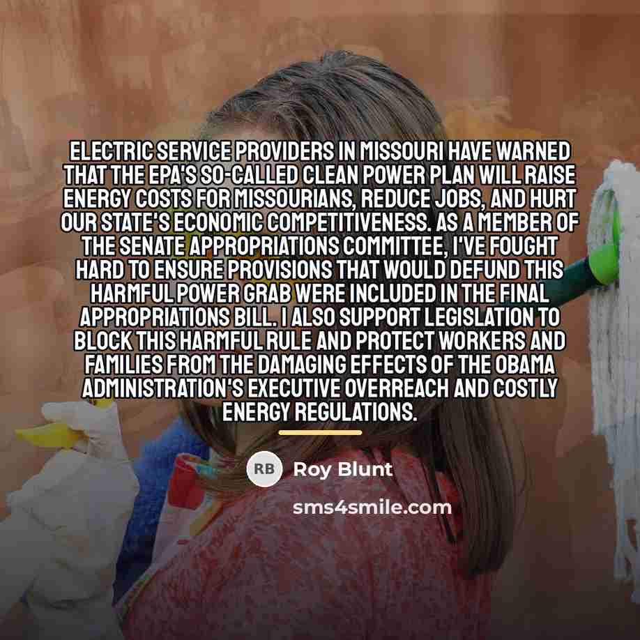 “Electric service providers in Missouri have warned that the EPA's…” quote by Roy Blunt