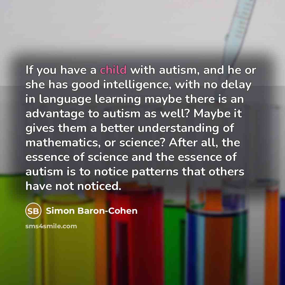“If you have a child with autism, and he or…” quote by Simon Baron-Cohen