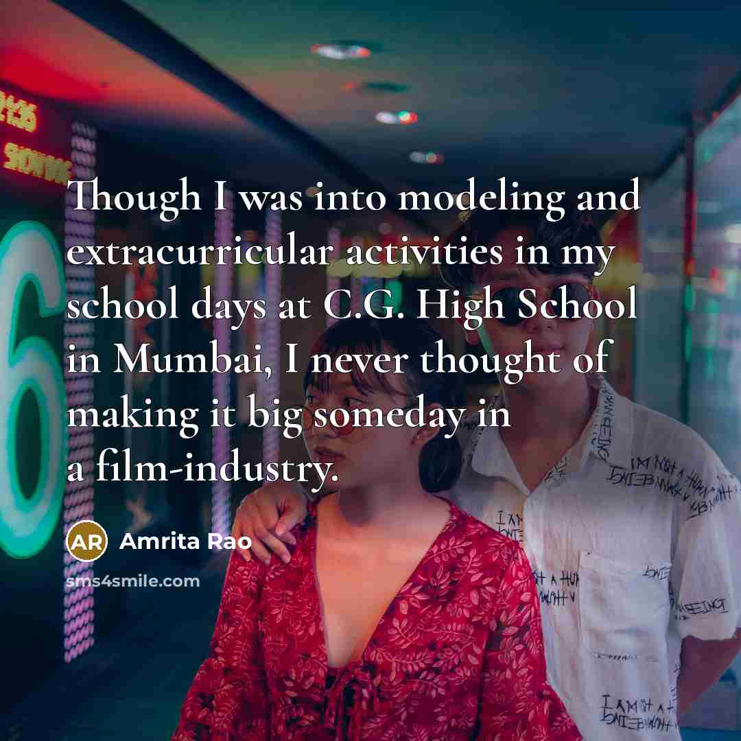 “Though I was into modeling and extracurricular activities in my…” quote by Amrita Rao
