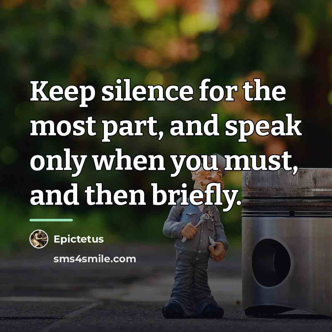 “Keep silence for the most part, and speak only when…” quote by Epictetus