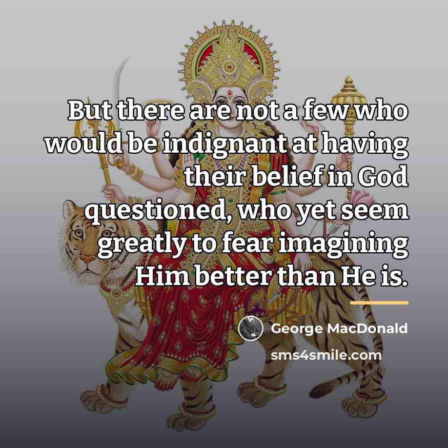 “But there are not a few who would be indignant…” quote by George MacDonald