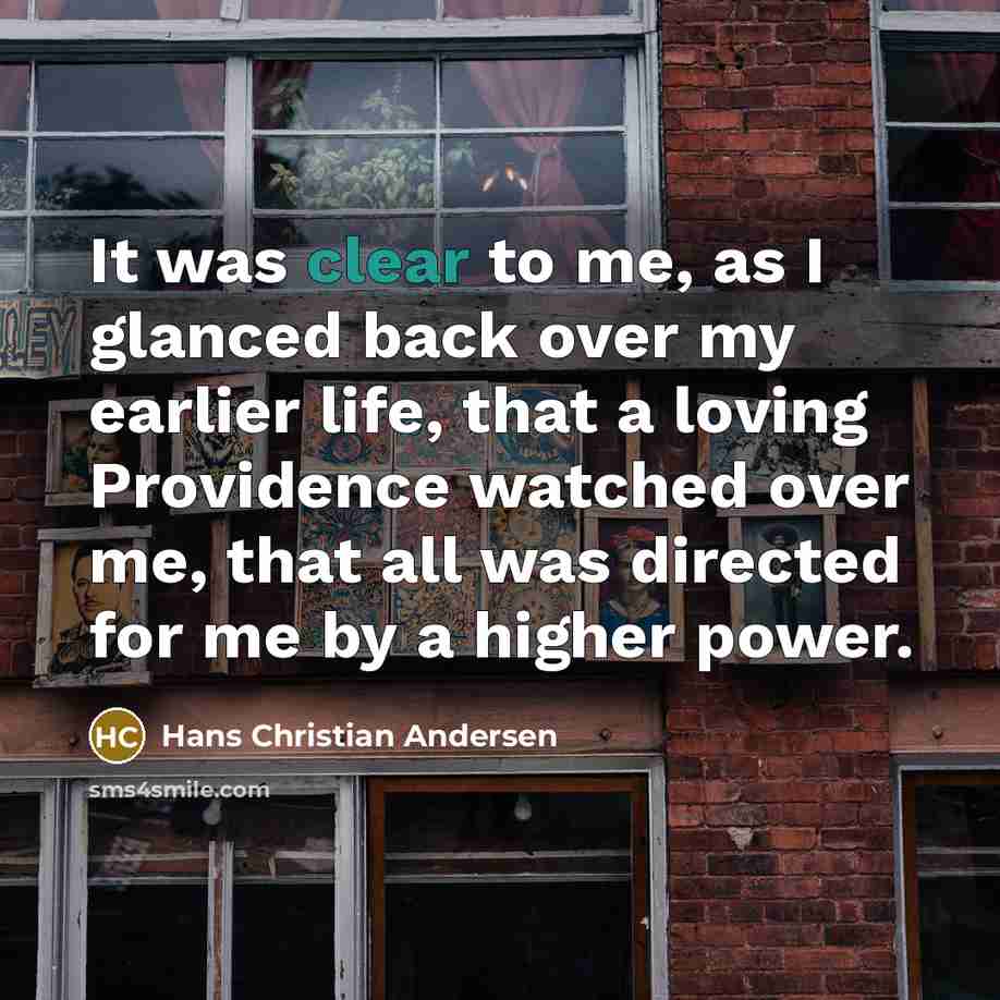 “It was clear to me, as I glanced back over…” quote by Hans Christian Andersen