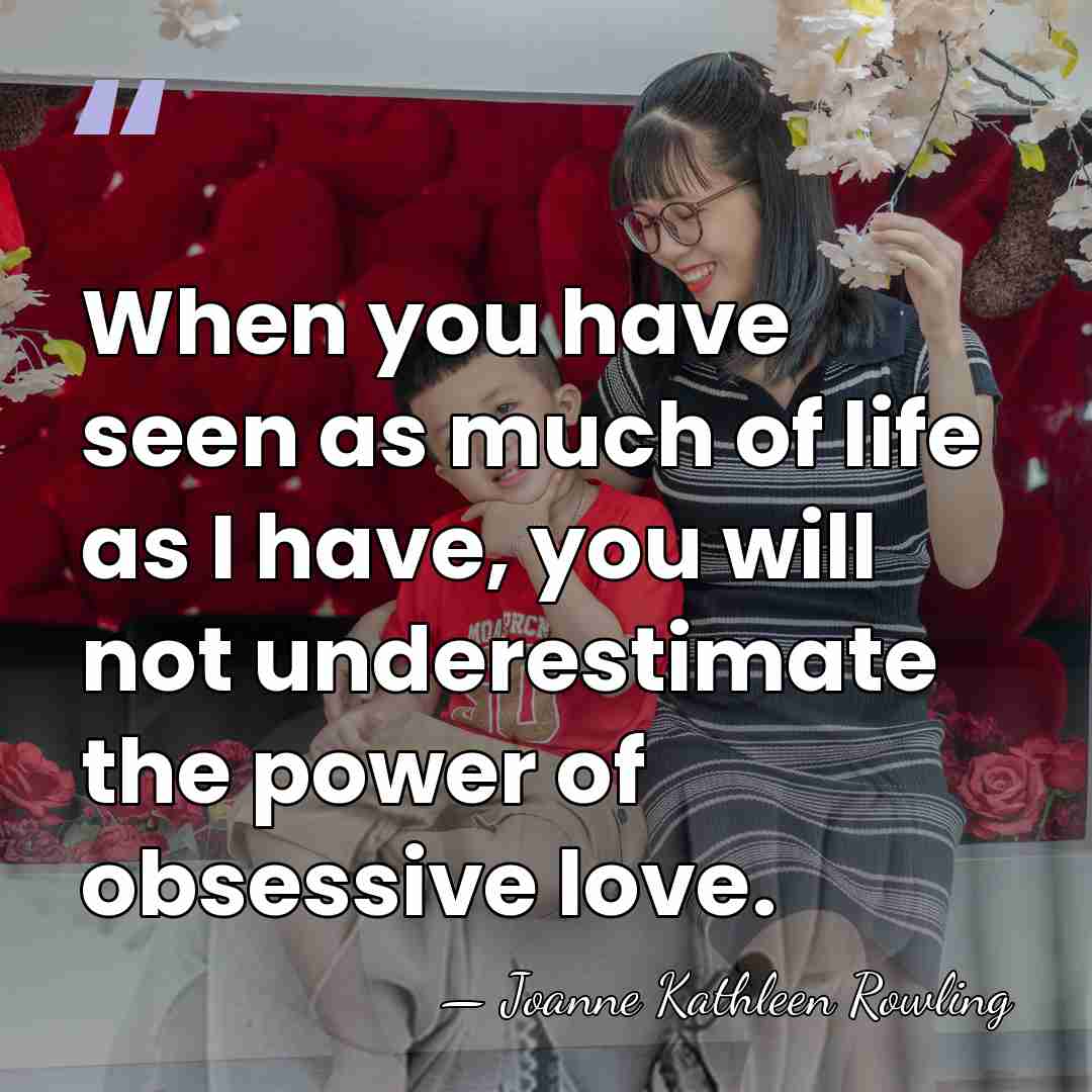 When you have seen as much of life as I have, you&hellip; - Joanne Kathleen Rowling