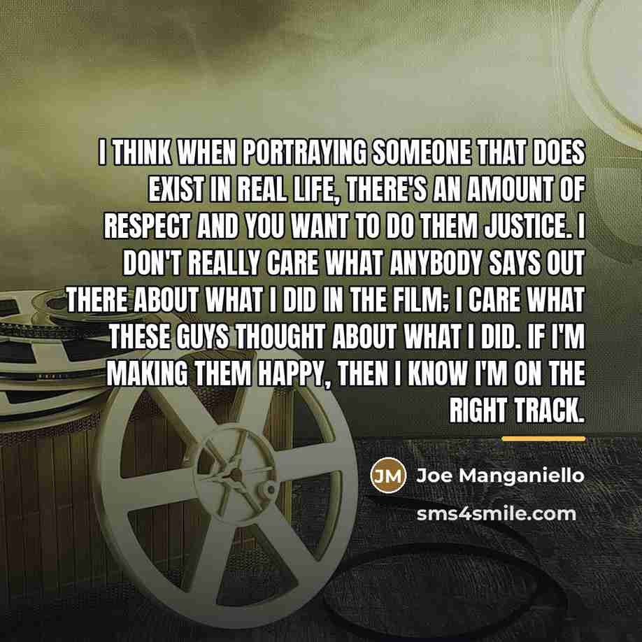 “I think when portraying someone that does exist in real…” quote by Joe Manganiello
