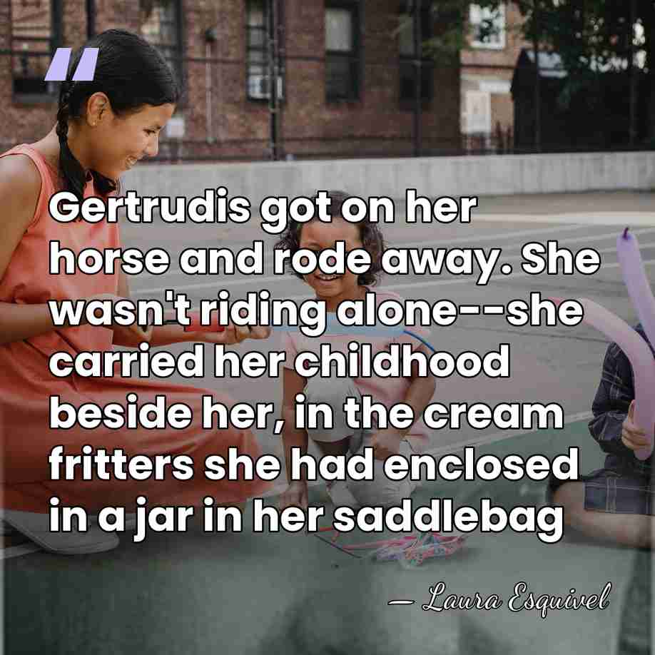 Gertrudis got on her horse and rode away. She wasn't riding alone--she&hellip; - Laura Esquivel