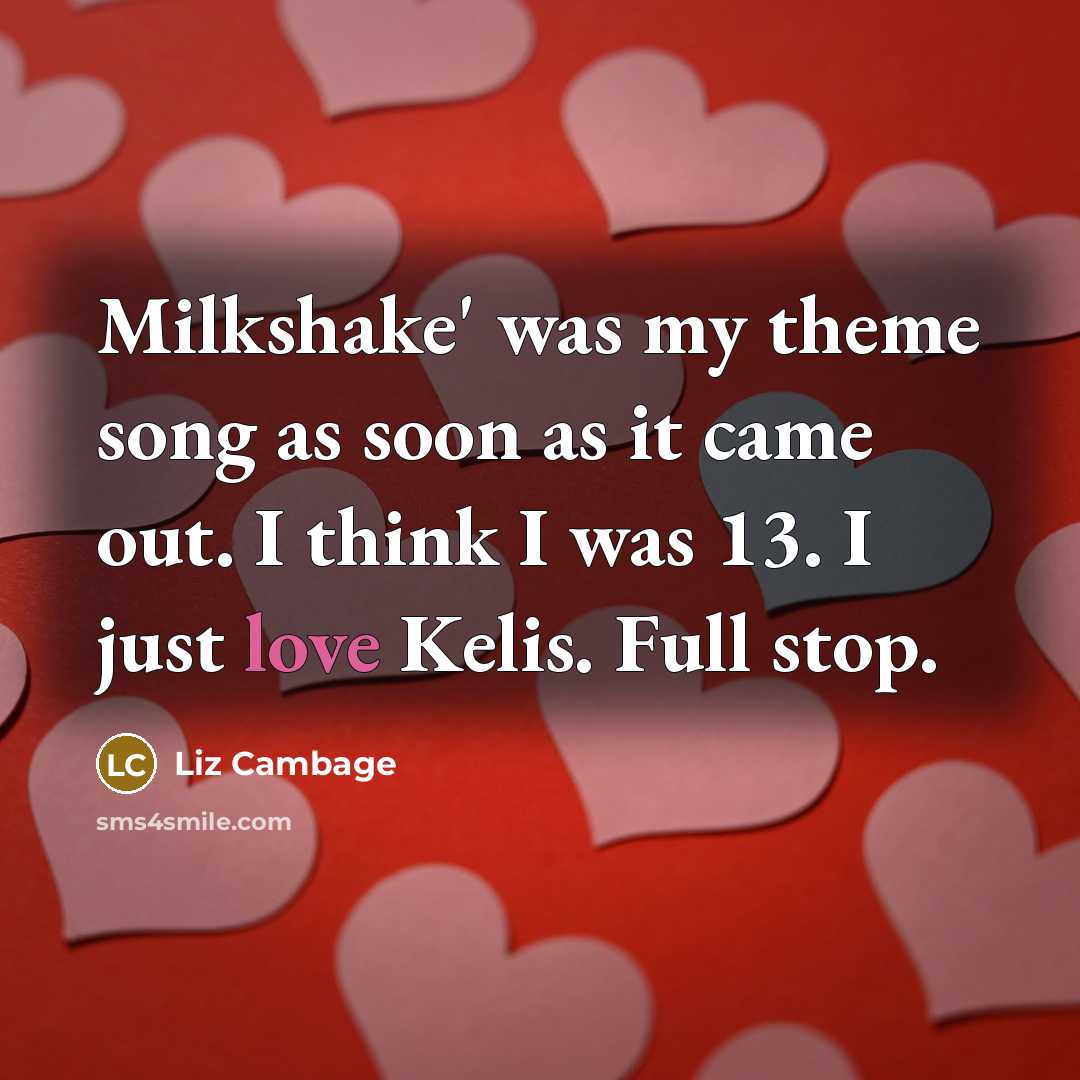 “Milkshake' was my theme song as soon as it came…” quote by Liz Cambage